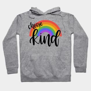 Choose Kind Hoodie